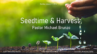 Seedtime & Harvest