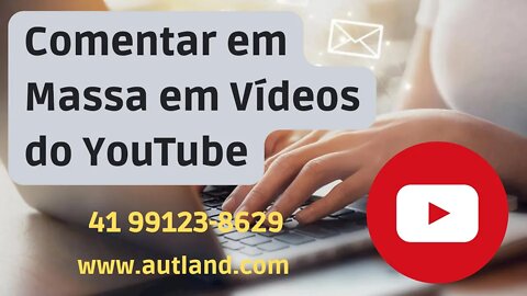 😮 Extrair Listas de Vídeos do YouTube e Comentar EM MASSA em vídeos, fazer SEO ou fazer Propaganda 😮