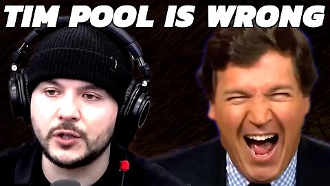 Why I Think Tim Pool Is Wrong About The Tucker Carlson Leaks Being Deep Fakes