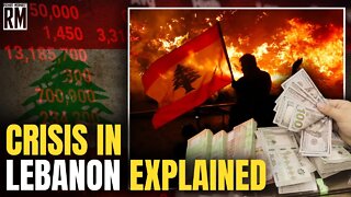 Economic Crisis in Lebanon EXPLAINED