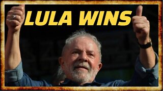 LULA WINS - Defeats Bolsonaro to Retake Brazilian Presidency