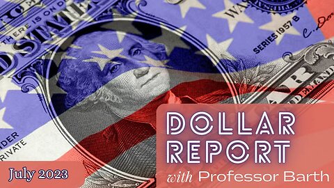Inflation cools - Recession looming? / Dollar Report: July 2023