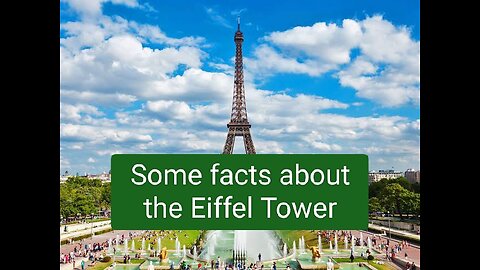 Some facts about the Eiffel tower