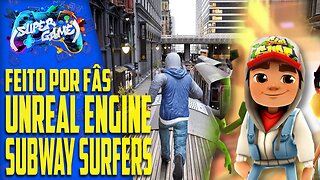 Subway Surfers feito por fâs na Unreal Engine