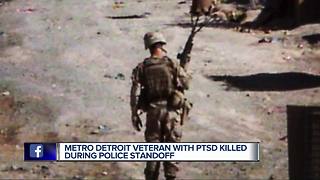 Metro Detroit veteran with PTSD killed during police standoff