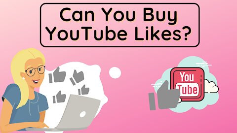 Can You Buy YouTube Likes?