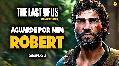 The Last of Us - Gameplay 2