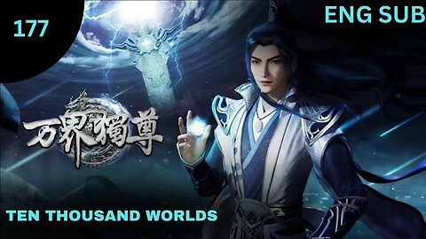 Ten Thousand Worlds Ep.177 English Sub #anime #donghua #chineseanimation