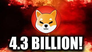 Shiba Inu - 4.3 BILLION And A Lot More Coming!