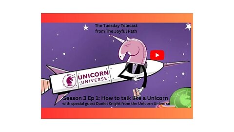 Season 3 Ep 1 How to Talk like a Unicorn with Daniel Knight