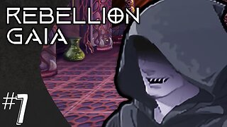 Rebellion Gaia (part 7) | Saving the Children