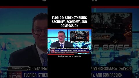 Florida: Strengthening Security, Economy, and Compassion