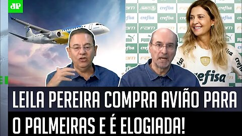 "QUE BAITA NEGÓCIO! O Palmeiras tem UM AVIÃO PRÓPRIO e agora..." Compra de Leila Pereira é ELOGIADA!