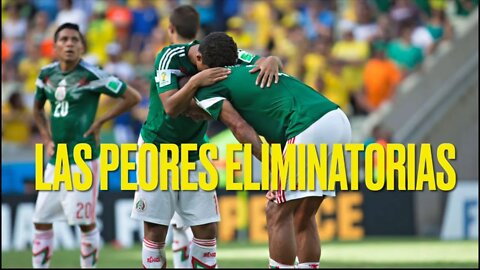 Las PEORES ELIMINATORIAS de la SELECCION MEXICANA😱🇲🇽