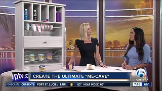 Creating the ultimate 'me-cave"