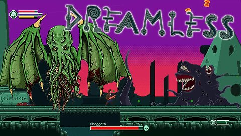 Dreamless: The Madness from the Sea - Going After Cthulhu (Lovecraftian Metroidvania Game)