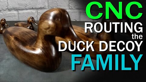 CNC Routing the Duck Family