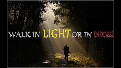 WALKING IN LIGHT OR IN DARKNESS - FROM MRS VPW (SPECIAL DSW CLIP-2)