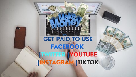 Get Paid To Use Facebook, Twitter, Youtube, Instagram and Tik Tok