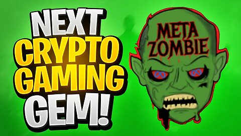 THE NEXT CRYPTO GAMING GEM? - METAZOMBIE