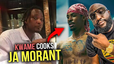 Kwame Brown Cooks Ja Morant, Says He's The Next Gilbert Arenas, Discount NBA Player 🔥