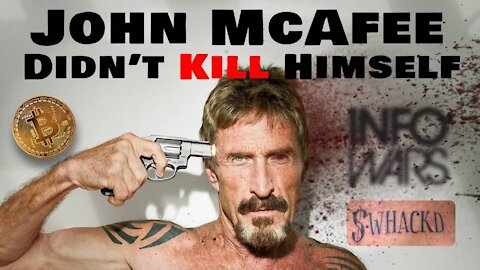 John Mcafee From The Grave: I Did Not Kill Myself