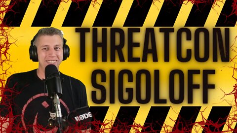 44. Threatcon Sigoloff, with LTC (ret) Steven Murray