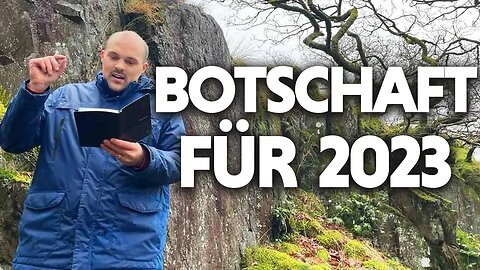 BOTSCHAFT FÜR 2023! | Bruder Chris