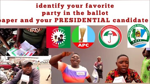 identify your favorite party in the ballot paper and your PRESIDENTIAL candidate . sensitization.