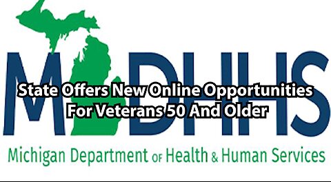 State Offers New Online Opportunities For Veterans 50 And Older