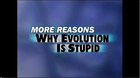 Kent Hovind - MORE Reasons Why Evolution is Stupid!