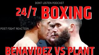 David Benavidez vs Caleb Plant post fight reaction in my words 247 Boxing