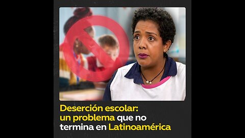 Deserción escolar: un problema que aqueja a América Latina