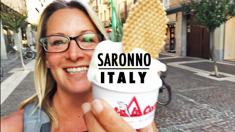 🇮🇹 Saronno, Italy Adventures (2017)