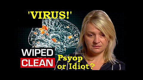 Psyop 60 Minutes Australia: The Common Fake 'VIRUS' That Can Wipe Away Your Memories!