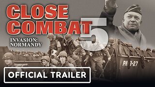 Close Combat 5: Invasion Normandy - Official Announcement Trailer