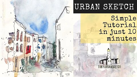 Simple Urban Sketching Tutorial - A Ten Minute Challenge