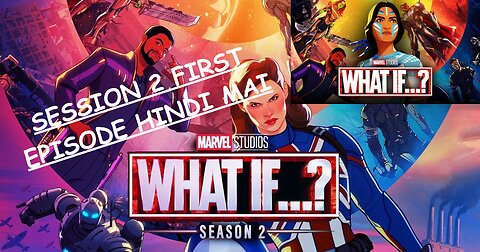 What if session 2 first episode