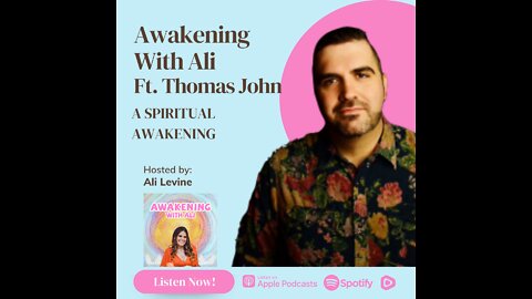 A SPIRITUAL AWAKENING w/CELEBRITY PSYCHIC MEDIUM & CLAIRVOYANT, AUTHOR& LIFE COACH: MEET THOMAS JOHN