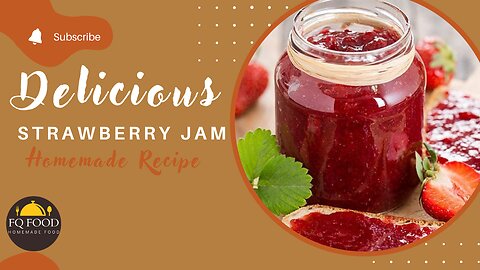 Easy & Quick Strawberry Jam Recipe