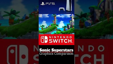 Sonic Superstars (Switch VS PS5) | Interesting Graphic & Colors Comparison! PS5 version is better!