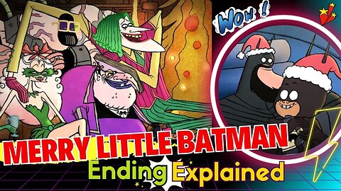 Merry Little Batman 2023 Ending Explained