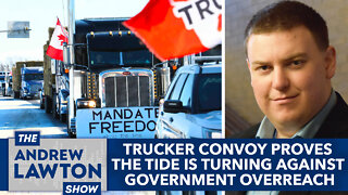 Trucker convoy proves the tide is turning against government overreach