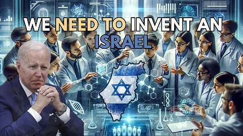 THE BEST INVESTMENT EVER MADE | Biden says we need to Invent an Israel