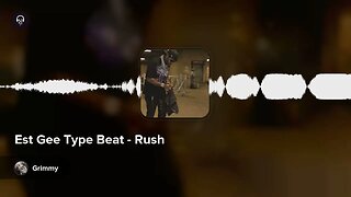 [Free] Est Gee Type Beat - Rush
