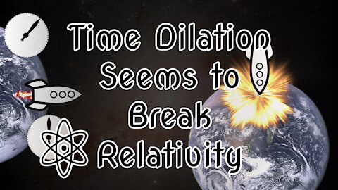 Time Dilation Seems to Break Relativity! Let Me Explain Why |⚛