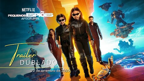 Pequenos Espiões: Apocalipse | Trailer oficial dublado | 2023