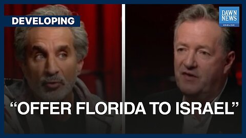 Why Not Offer Florida To Israelis For Settlement: Bassem On Piers Morgan Show | Dawn News English