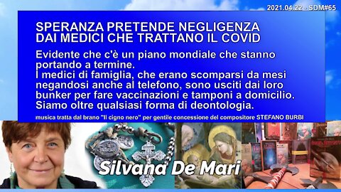 SPERANZA PRETENDE NEGLIGENZA DAI MEDICI CHE TRATTANO IL COVID - 2021.04.22 - SDM#65