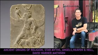 Ancient Origins of Religion Decoded, Star Myths, Anunnaki & Angelic Realms, David Mathisen